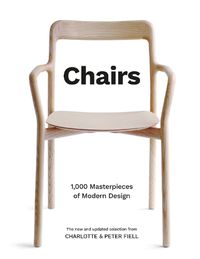Cover image for Chairs: 1,000 Masterpieces of Modern Design, 1800 to the Present Day