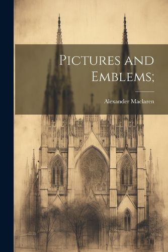 Cover image for Pictures and Emblems;