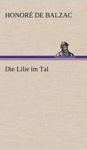 Cover image for Die Lilie Im Tal