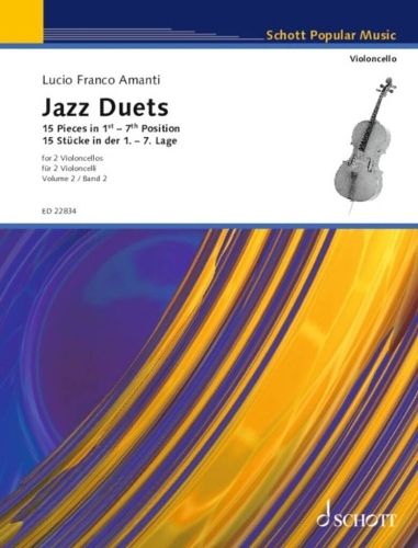Cover image for Amanti: Jazz Duets, Volume 2 - 15 Pieces in 1st - 7th Position for 2 Cellos (2 Celli)
