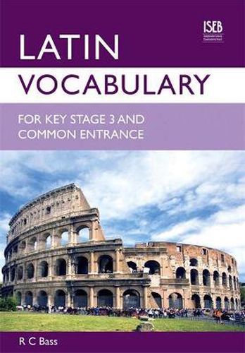 Cover image for Latin Vocabulary for Key Stage 3 and Common Entrance