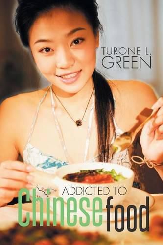 Cover image for Addicted to Chinese food