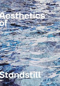 Cover image for Aesthetics of Standstill