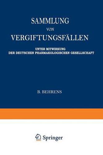 Cover image for Sammlung Von Vergiftungsfallen: Unter Mitwirkung Der Deutschen Pharmakologischen Gesellschaft