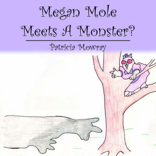 Cover image for Megan Mole Meets A Monster?