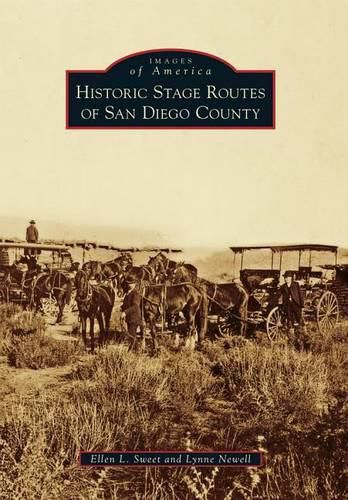 Cover image for Historic Stage Routes of San Diego County