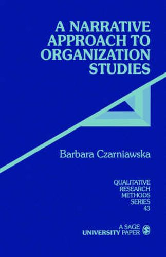 Cover image for A Narrative Approach to Organization Studies