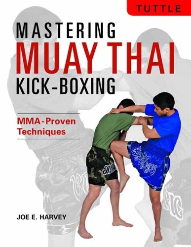 Cover image for Mastering Muay Thai Kick-Boxing