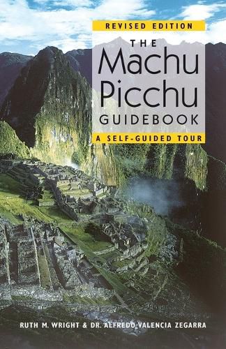 Cover image for The Machu Picchu Guidebook: A Self-Guided Tour