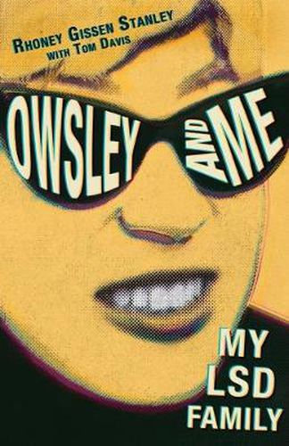 Cover image for Owsley and Me: My LSD Family