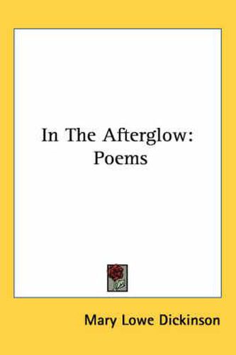 Cover image for In the Afterglow: Poems