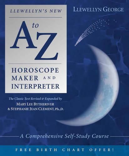 Cover image for Llewellyn's New A to Z Horoscope Maker and Interpreter: A Comprehensive Self-Study Course