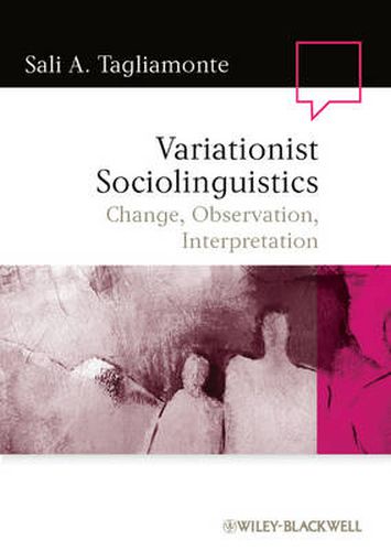 Cover image for Variationist Sociolinguistics: Change, Observation, Interpretation