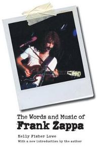Cover image for The Words and Music of Frank Zappa