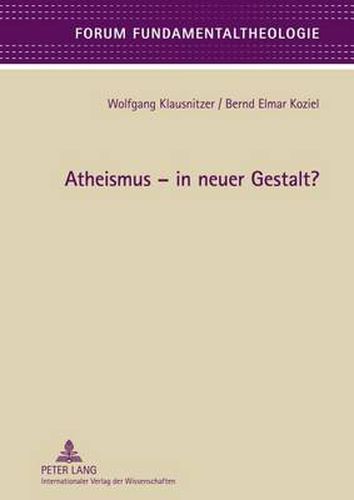 Cover image for Atheismus - In Neuer Gestalt?