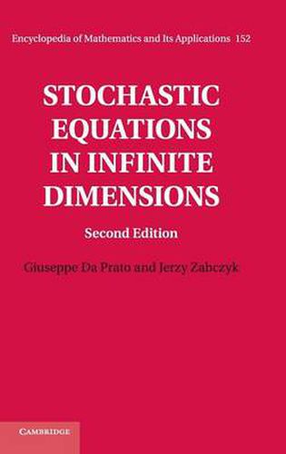 Cover image for Stochastic Equations in Infinite Dimensions