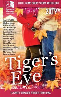 Cover image for Tigers Eye - 2019 RWA Little Gems Short Story Anthology