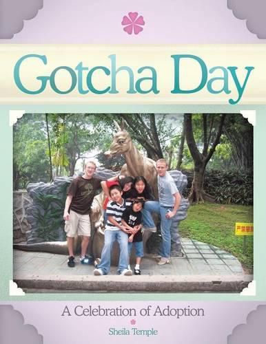 Cover image for Gotcha Day: A Celebration of Adoption