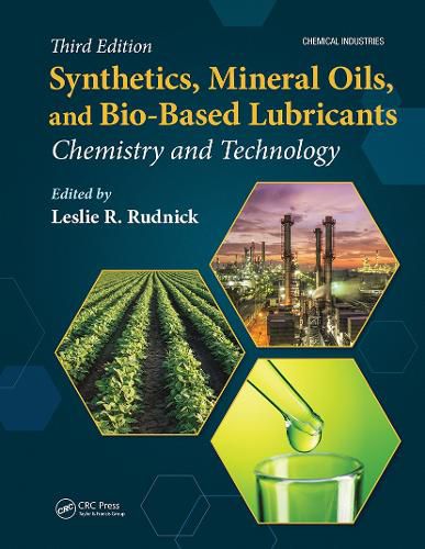 Cover image for Synthetics, Mineral Oils, and Bio-Based Lubricants: Chemistry and Technology, Third Edition