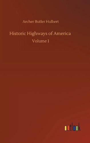 Cover image for Historic Highways of America