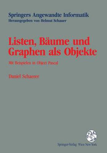 Cover image for Listen, Baume und Graphen als Objekte: Mit Beispielen in Object Pascal