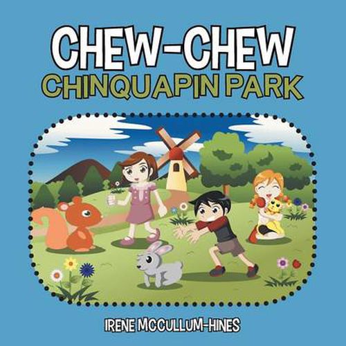 Chew-Chew Chinquapin Park