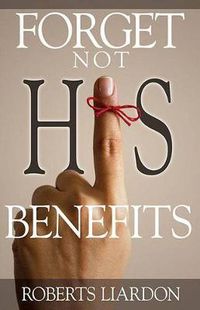 Cover image for Forget Not His Benefits