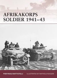 Cover image for Afrikakorps Soldier 1941-43