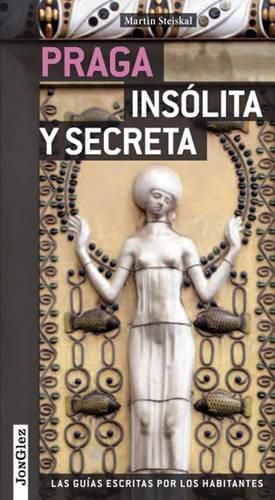 Cover image for Praga Insolita Y Secreta