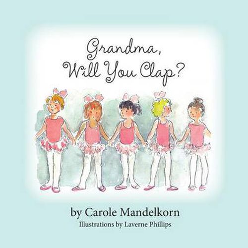 Cover image for Grandma, Will You Clap?