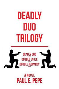 Cover image for Deadly Duo Trilogy