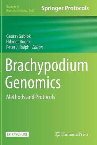 Brachypodium Genomics: Methods and Protocols