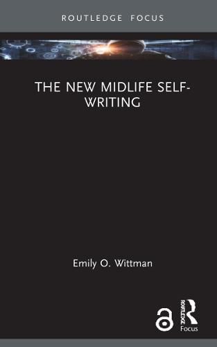 Cover image for The New Midlife Self-Writing