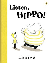 Cover image for Listen, Hippo!