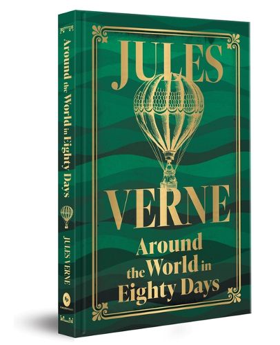 Around the World in Eighty Days (Deluxe Hardbound Edition)