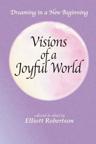 Cover image for Visions of a Joyful World