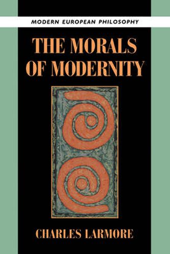 Cover image for The Morals of Modernity