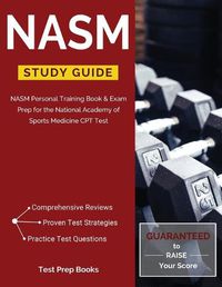 Cover image for NASM Study Guide: NASM Personal Training Book & Exam Prep for the National Academy of Sports Medicine CPT Test