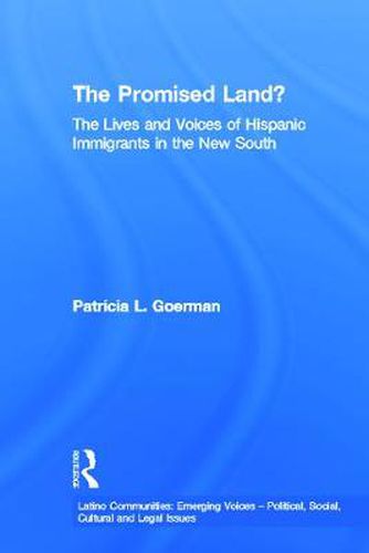 Cover image for The Promised Land?: The Lives and Voices of Hispanic Immigrants in the New South