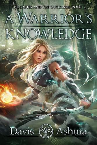 Cover image for A Warrior's Knowledge: The Castes and the OutCastes, Book 2