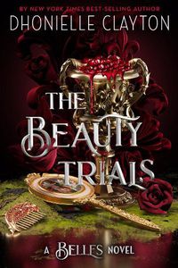 Cover image for The Beauty Trials (a Belles Novel)