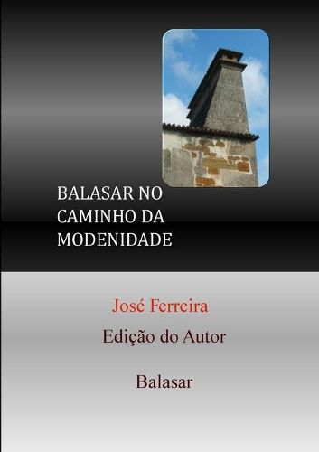 Cover image for Balasar No Caminho Da Modernidade