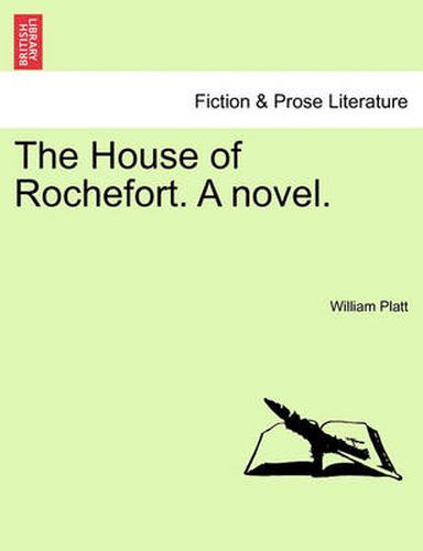 Cover image for The House of Rochefort. a Novel.