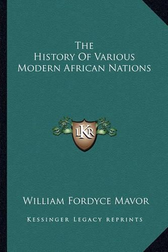 Cover image for The History of Various Modern African Nations