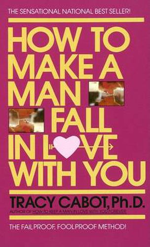 Cover image for How to Make a Man Fall in Love with You