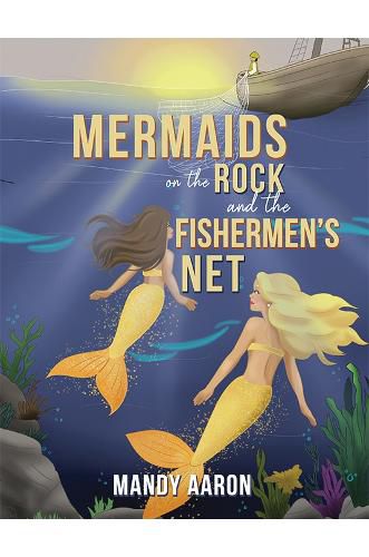 Cover image for Mermaids on the Rock and the Fishermen's Net