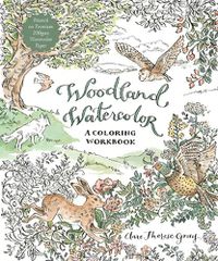 Cover image for Woodland Watercolor: A Coloring Workbook