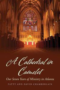 Cover image for A Cathedral in Camelot