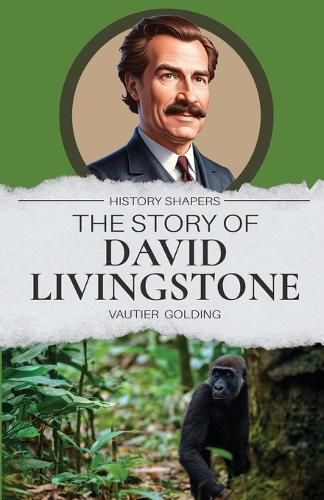 Cover image for The Story of David Livingstone