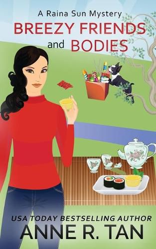 Cover image for Breezy Friends and Bodies: A Raina Sun Mystery: A Chinese Cozy Mystery